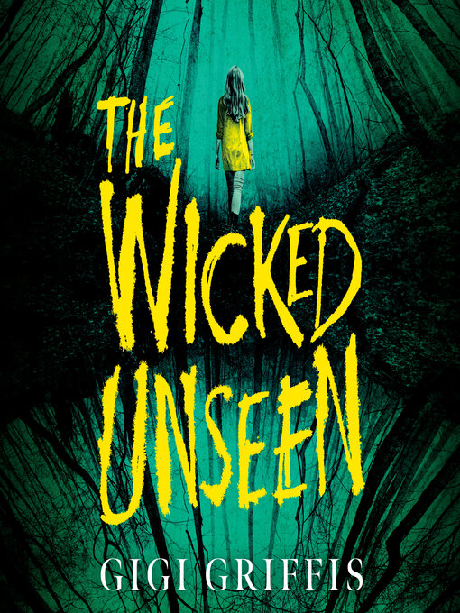 Title details for The Wicked Unseen by Gigi Griffis - Available